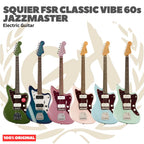 Squier FSR Classic Vibe 60s Jazzmaster Electric Guitar - Gitar Listrik Elektrik Original Asli