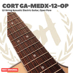 Cort GA-MEDX-12-OP Acoustic Electric Guitar 12-String, Open Pore - Gitar Akustik Elektrik 12 senar Original Asli