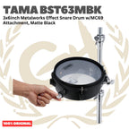 TAMA BST63MBK 3x6inch Metalworks Effect Snare Drum w/MC69 Attachment, Matte Black - Snare Efek Attachment Drum Original Asli