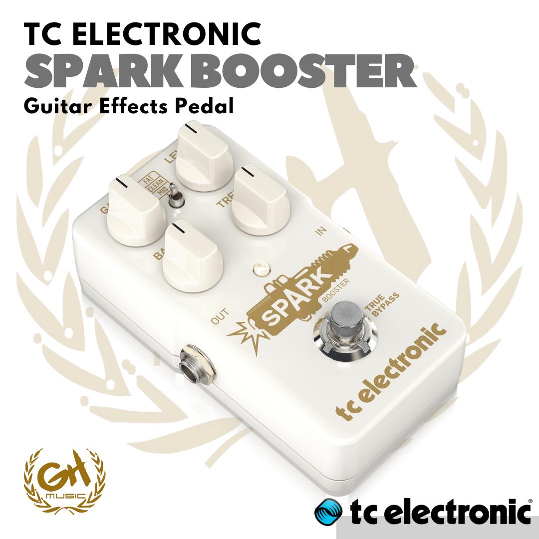 TC ELECTRONIC SPARK BOOSTER Awesome Booster Pedal Effect | Efek Gitar