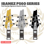Ibanez PS60 Series Paul Stanley Signature Electric Guitar - Gitar Listrik Elektrik Original Asli