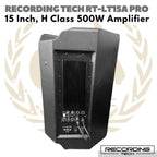 RECORDING TECH LT15A PRO, 15 Inch H Class Amplifer | Speaker Aktif
