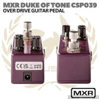 MXR DUKE OF TONE CSP039 Overdrive Pedal Guitar | Jim Dunlop Stompbox
