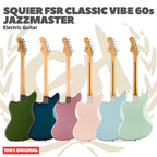 Squier FSR Classic Vibe 60s Jazzmaster Electric Guitar - Gitar Listrik Elektrik Original Asli