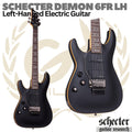 SCHECTER DEMON 6 FR Left Hand Electric Guitar - Gitar Kidal Listrik