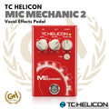 TC HELICON MIC MECHANIC 2 Vocal Effects Stompbox Pedal | Efek Vokal