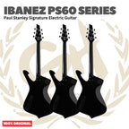 Ibanez PS60 Series Paul Stanley Signature Electric Guitar - Gitar Listrik Elektrik Original Asli
