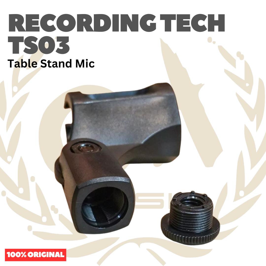 RECORDING TECH TS03 TABLE STAND MIC - STAND MIC MEJA PROFESSIONAL BESI TEBAL KOKOH RT TS03 Original