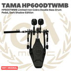 TAMA HP600DTWMB Limited Iron Cobra Double Bass Drum Pedal, Dark Shadow Edition - HP600TWMB Dabel Twin Pedal Kick Bass Drum Original Asli