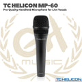 TC HELICON MP-60 HANDHELD MICROPHONE - MP 60 MIC DYNAMIC VOCAL MP60 MIK DINAMIK KARAOKE VOKAL