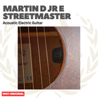 Martin D-JR-E STREETMASTER Acoustic Electric Guitar w/Bag - Gitar Akustik Elektrik